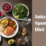 Ankylosing Spondylitis Diet
