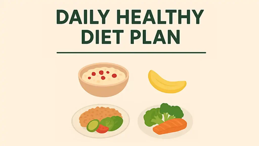 Daily Healthy Diet Plan