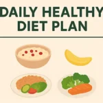 Daily Healthy Diet Plan