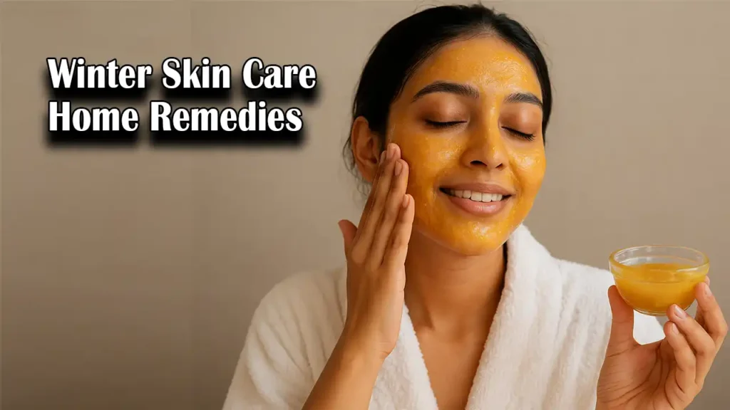 Winter Skin Care Home Remedies
